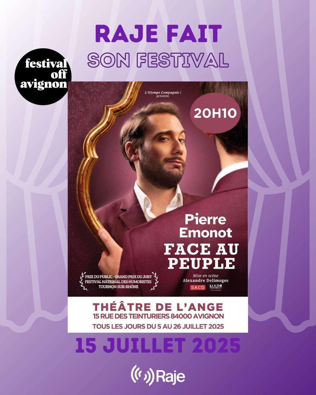 RAJE FAIT SON FESTIVAL JOUR #15 Pierre Emonot pour FACE AU PEUPLE